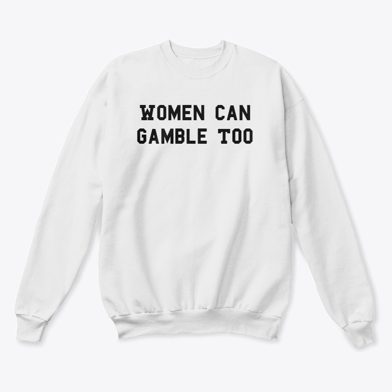 Women Can Gamble Too Collection