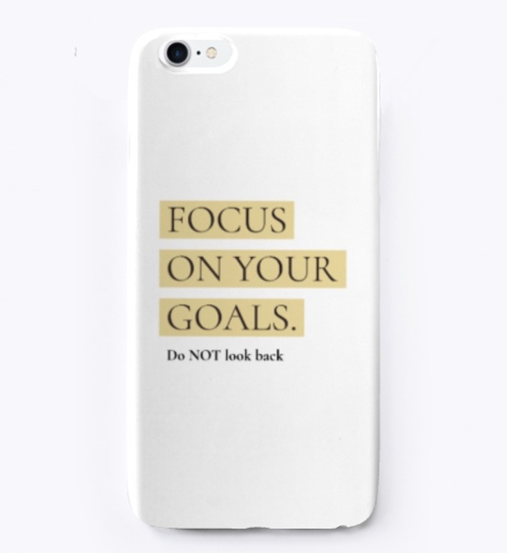 Focus On Your Goals 