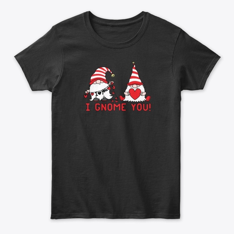 I Gnome You - Valentine Gnome Gift