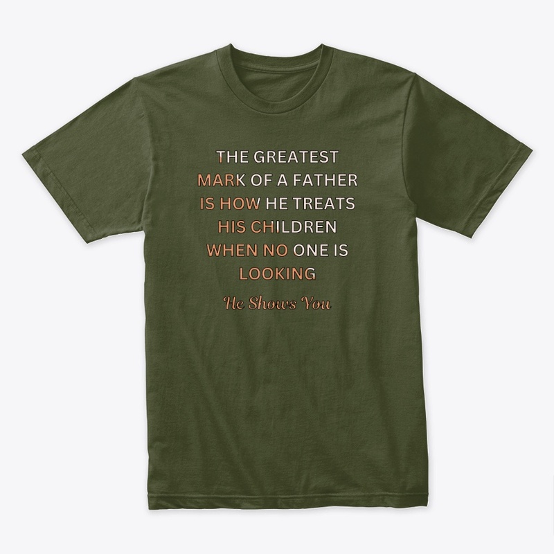 The Greatest Mark of a Father