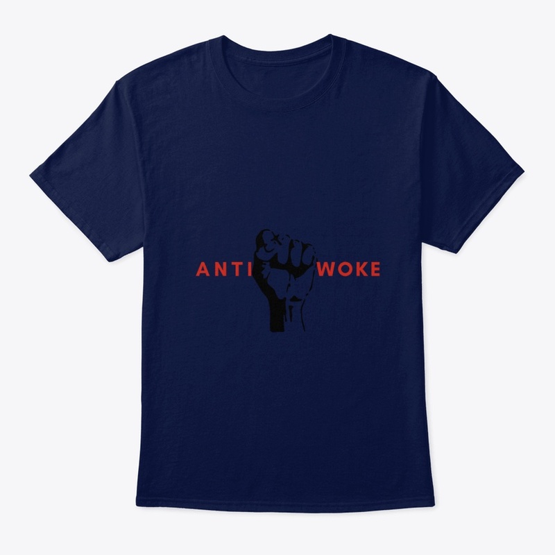 ANTI-WOKE (FALL COLLECTION)