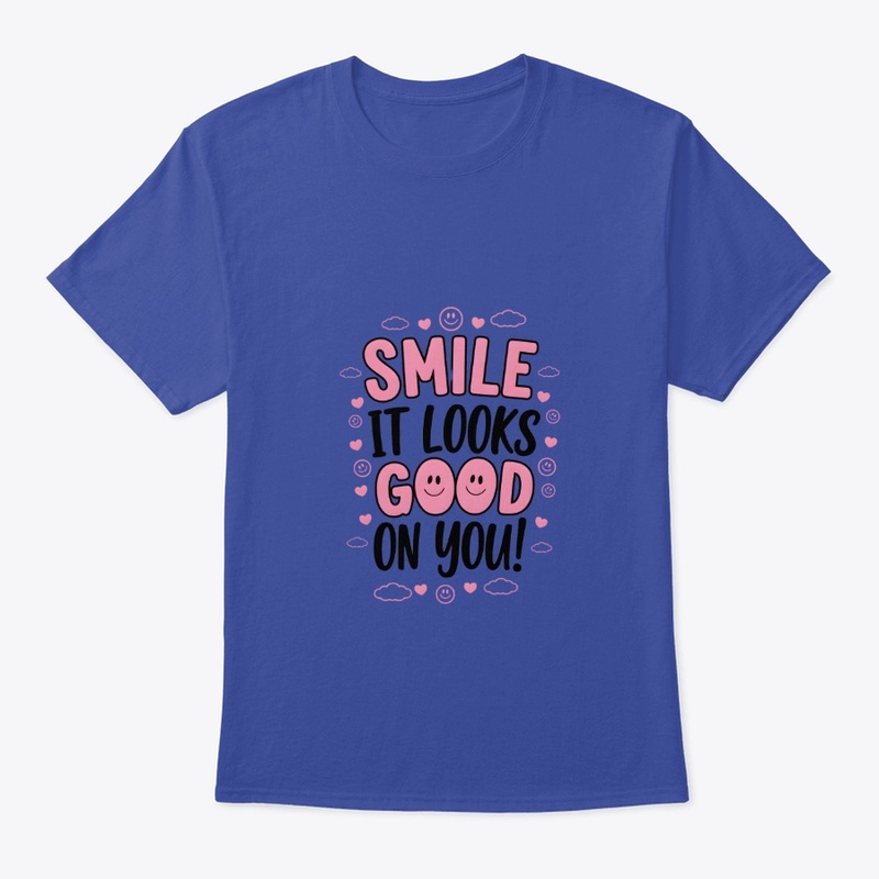 smile is good ladies new  tshirt/hoodie