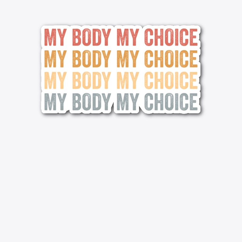 Her Body Her Choice Pro Choice Rights 