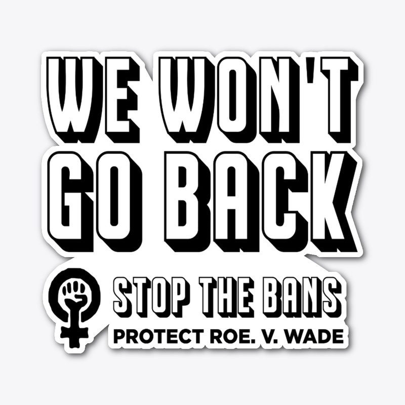 WE WON'T GO BACK