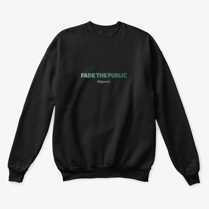 Fade the Public