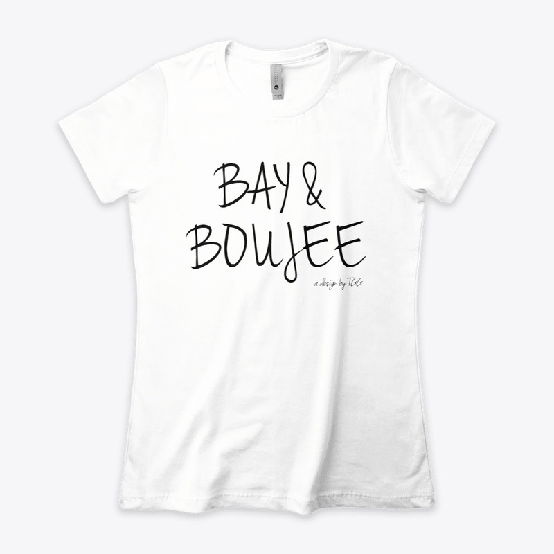 BAY AND BOUJEE