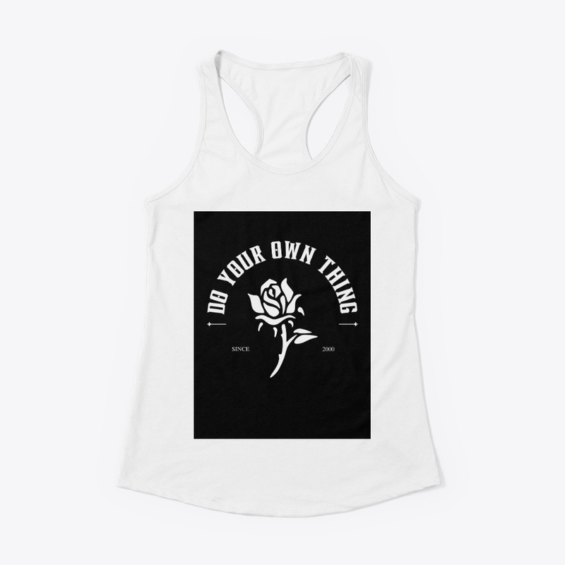 Do you own thing