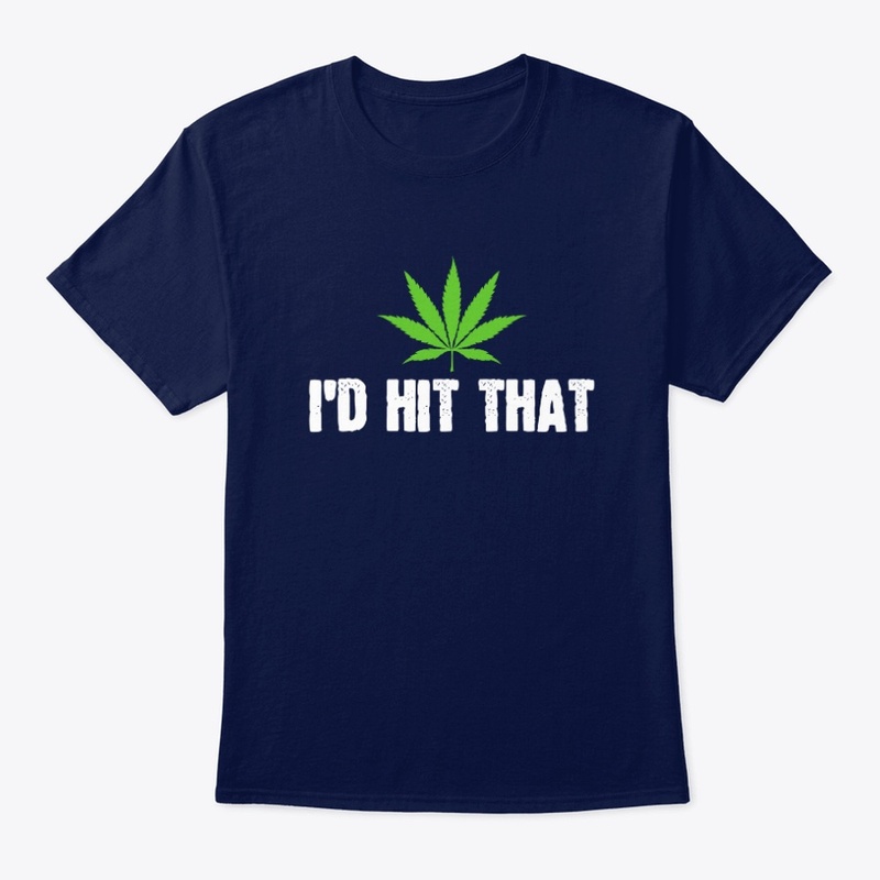 I'd Hit that Weed Leaf