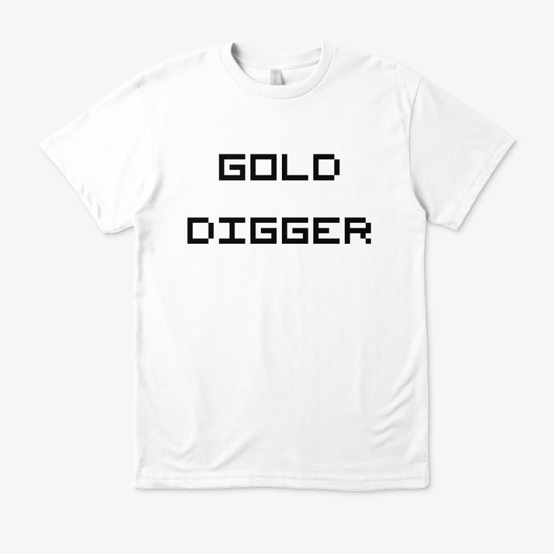 Gold Diggin' 