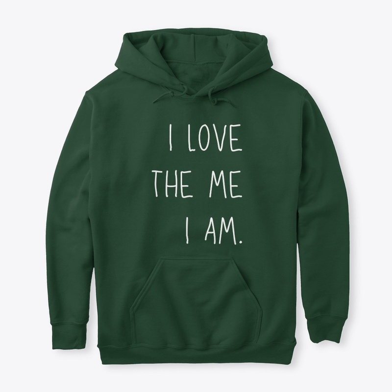 i love the me i am. (white)