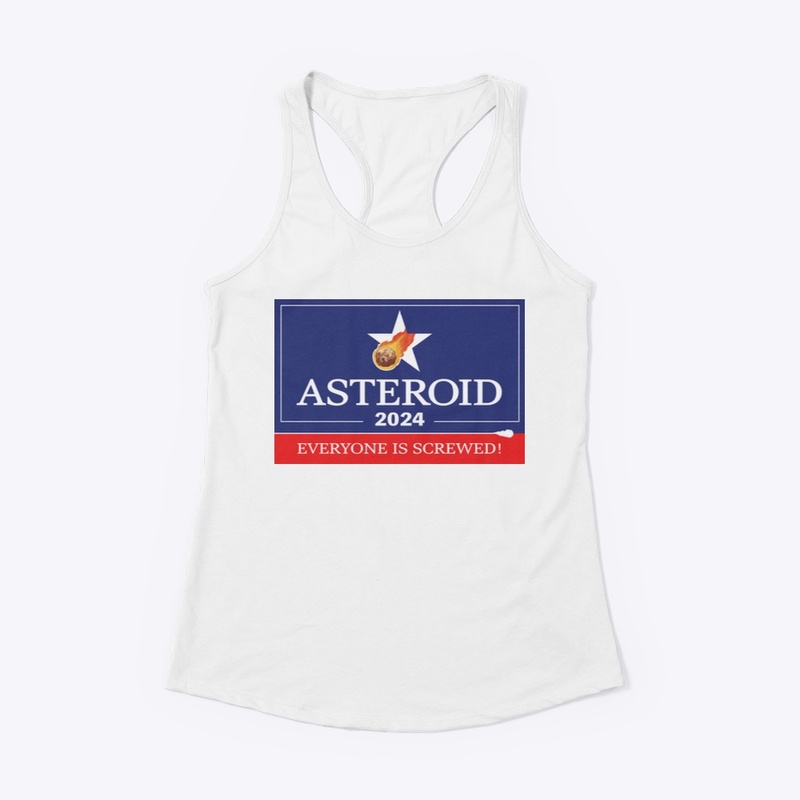 Asteroid 2024: Everyone is Screwed!