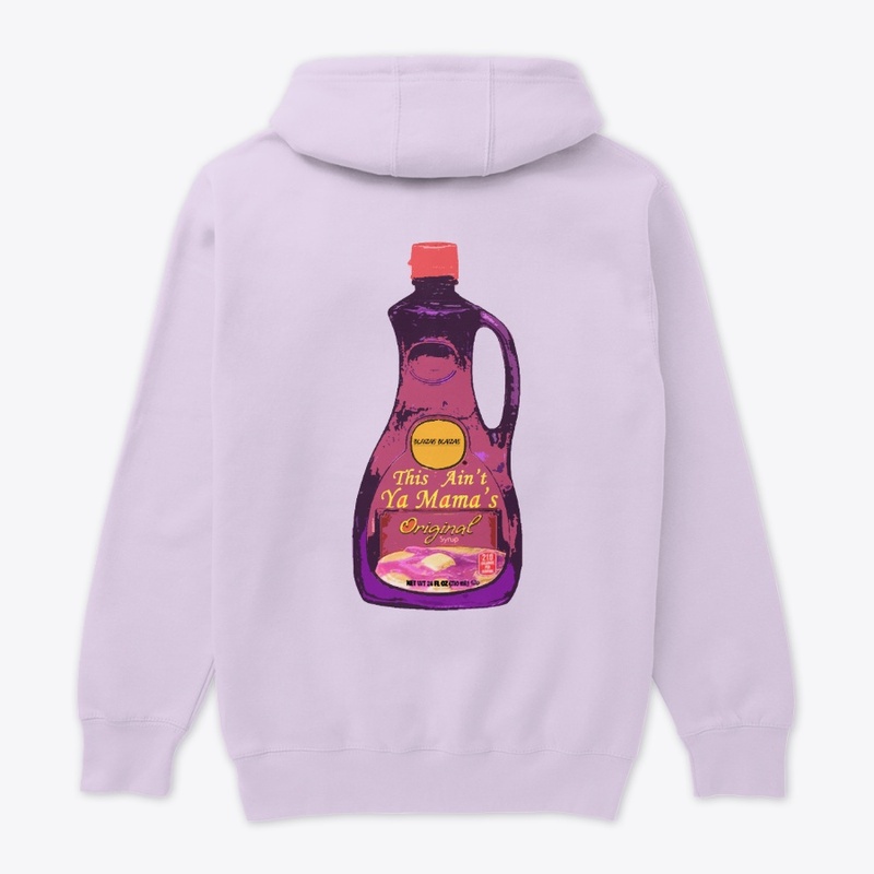 Aint Yo Mama Syrup
