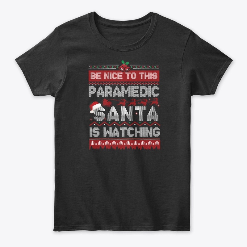 Nice Paramedic Shirt