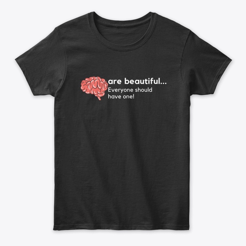 Brains are beautiful...