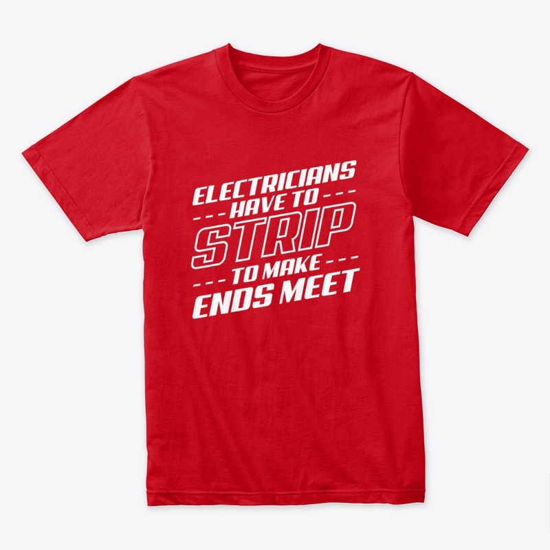 Electricians Have To Strip