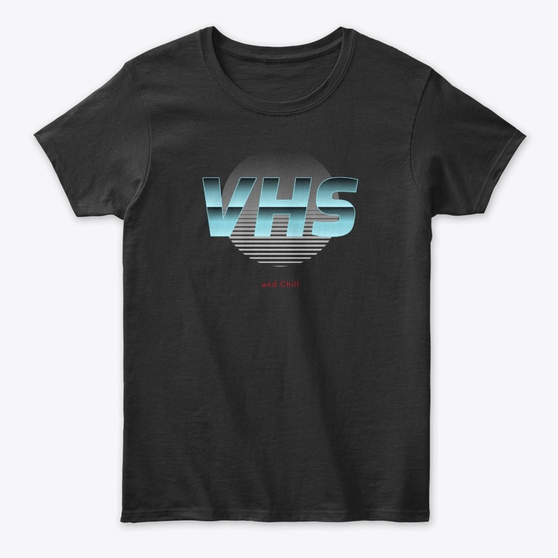 VHS And Chill  Meme 80s Retro Nostalgia 