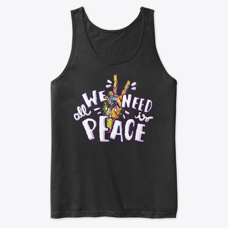 All we need is peace