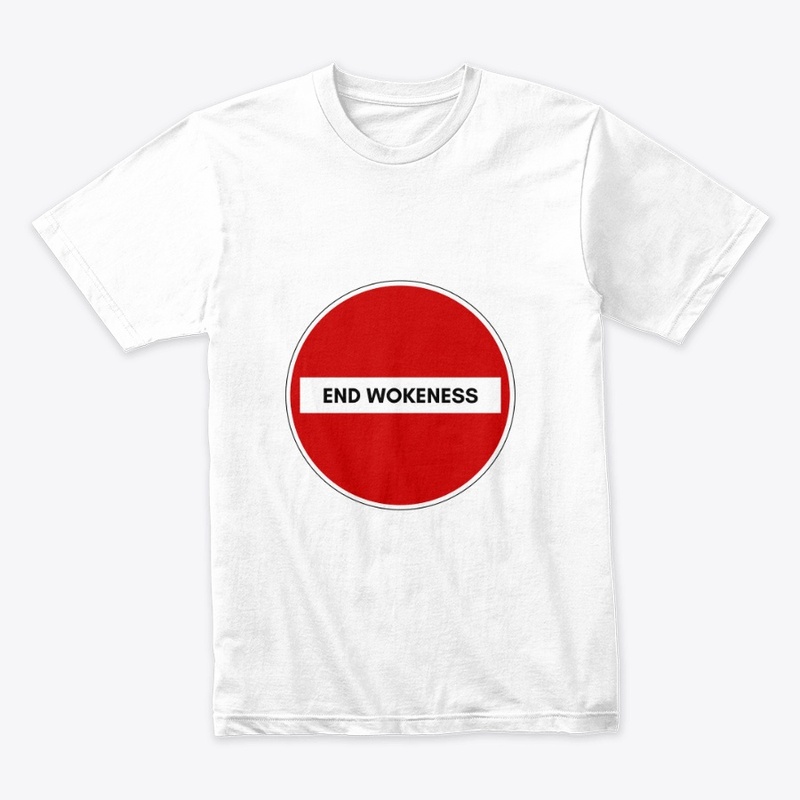 END WOKENESS (FALL COLLECTION)