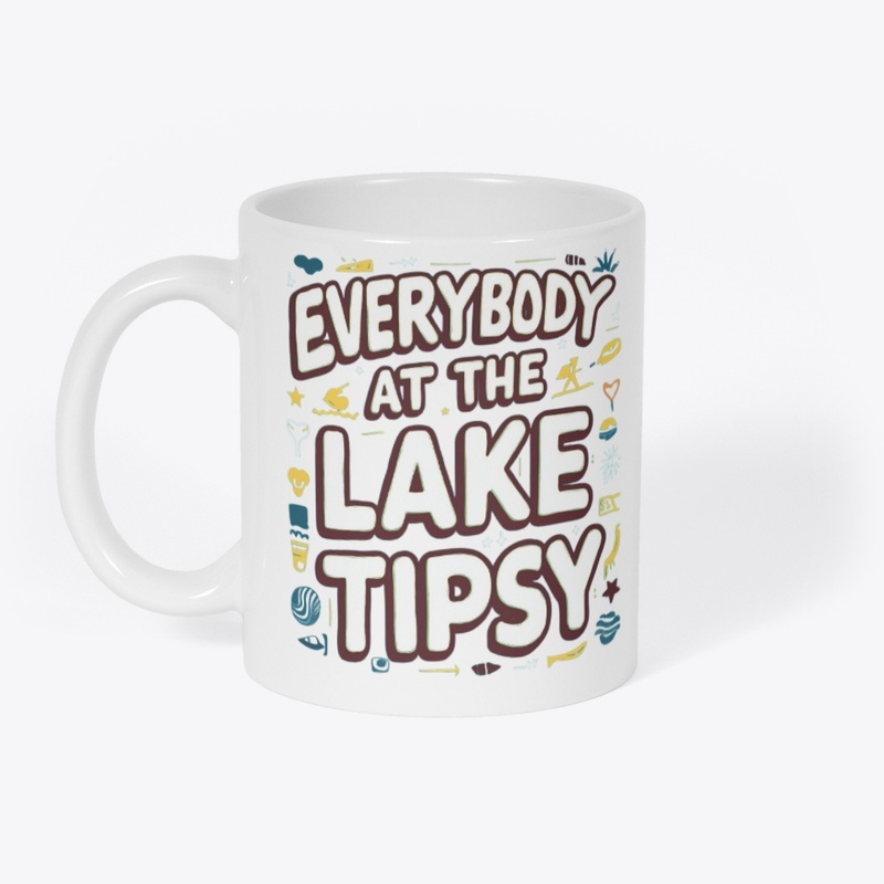 Everybody At the lake getting tipsy