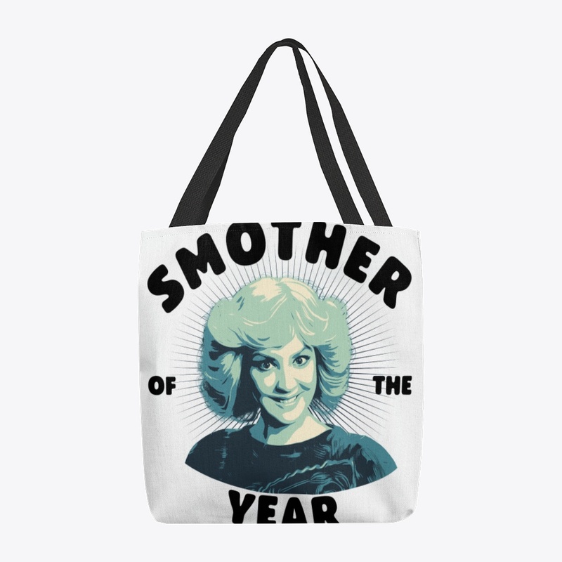 Smother of the Year: Beverly Goldberg