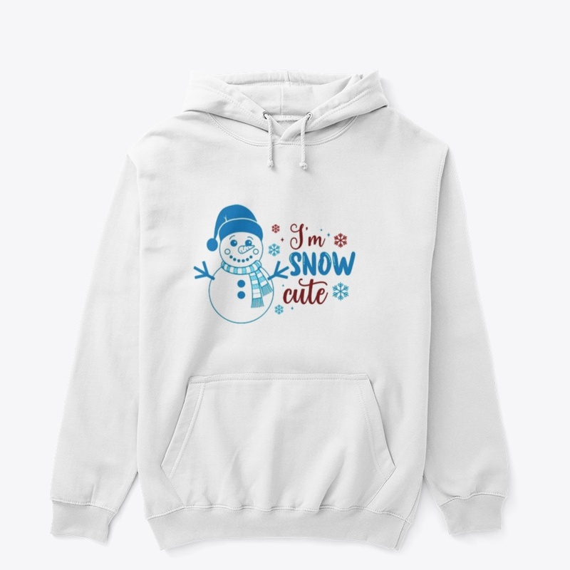 "I am snow cute"
