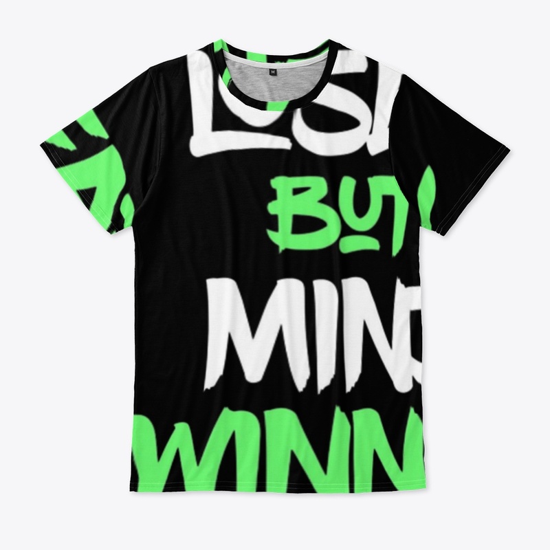 Heart Loser But Mind Winner Print Design