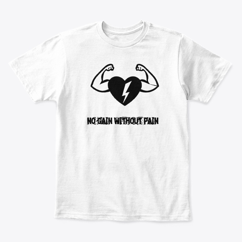 NO GAIN WITHOUT PAIN