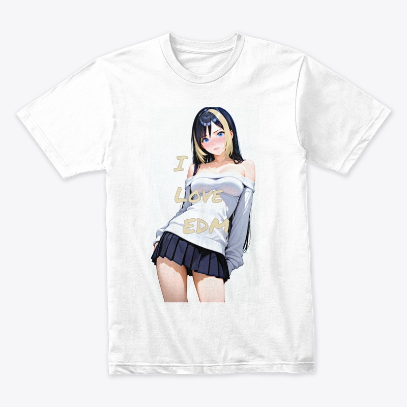 I Love EDM Anime Girl