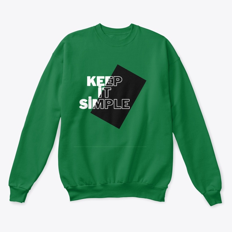 KEEP IT SIMPLE