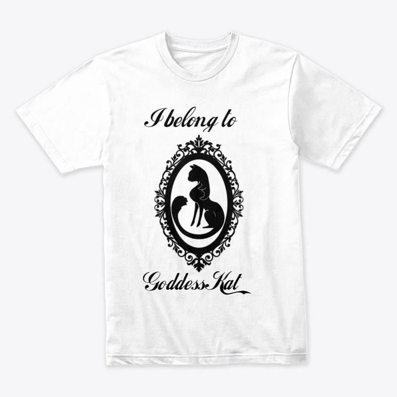 I belong to Goddess Kat