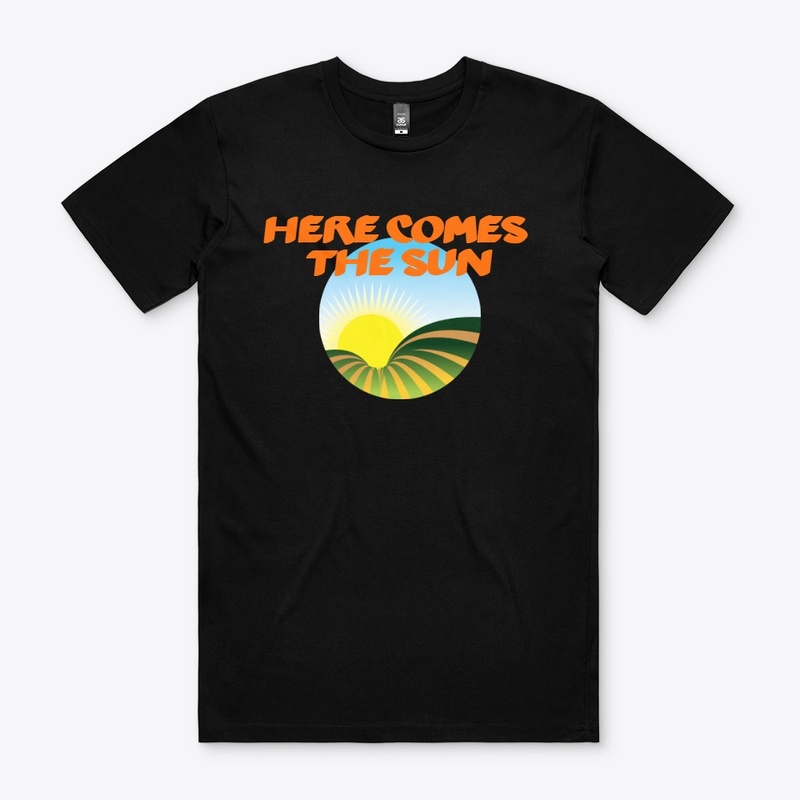 HERE COMES THE SUN