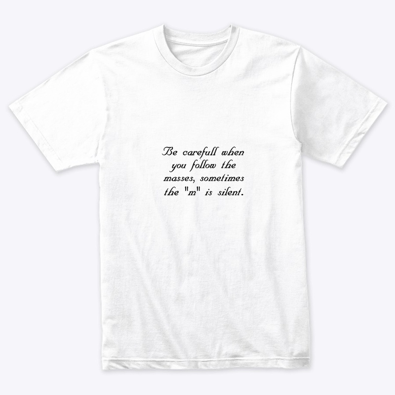Funny TShirt for the anticonformist