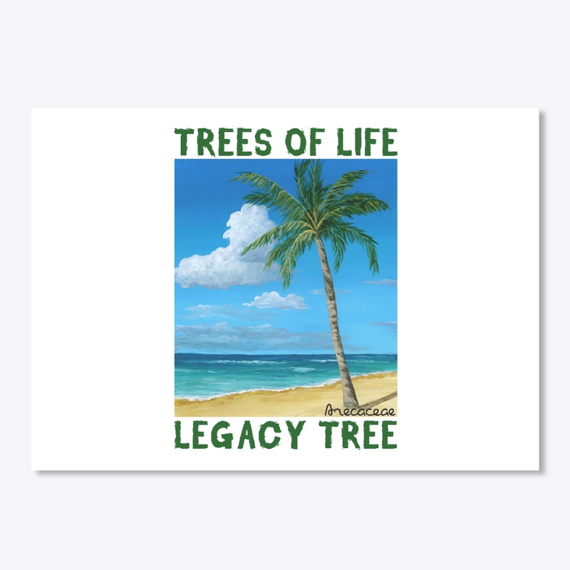 TREES of LIFE: PALM/LEGACY