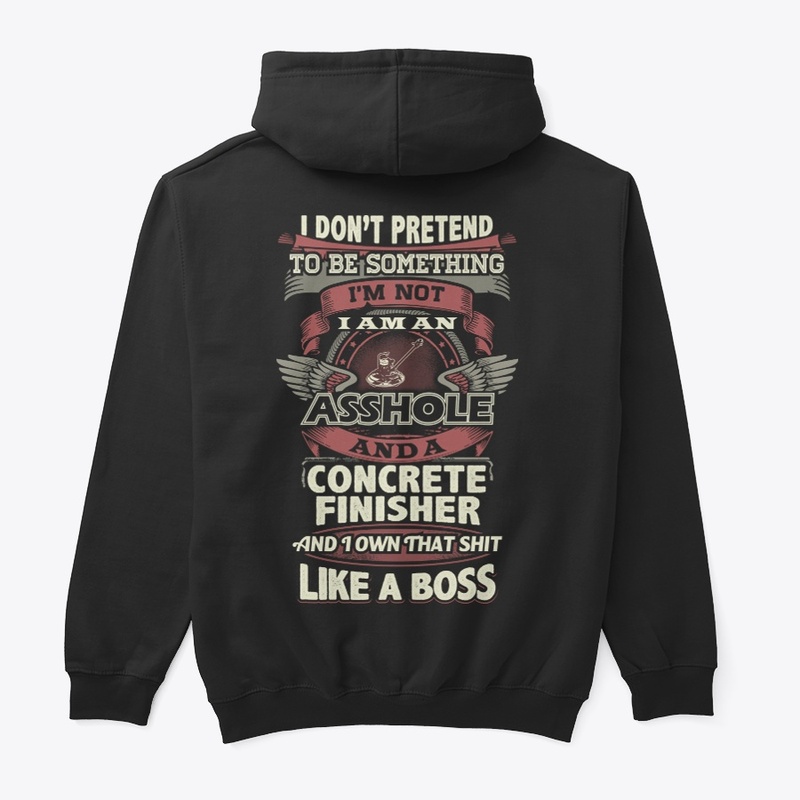 Concrete Finisher Like A Boss Hoodie 