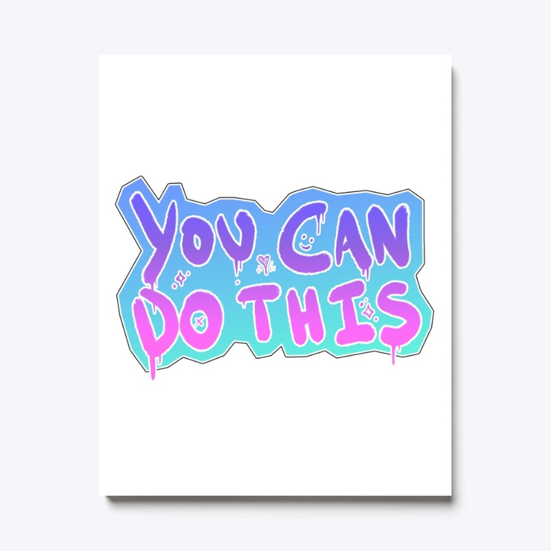 You Can Do This