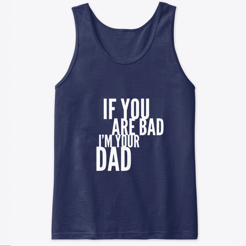 Bad Dad Exclusive collection