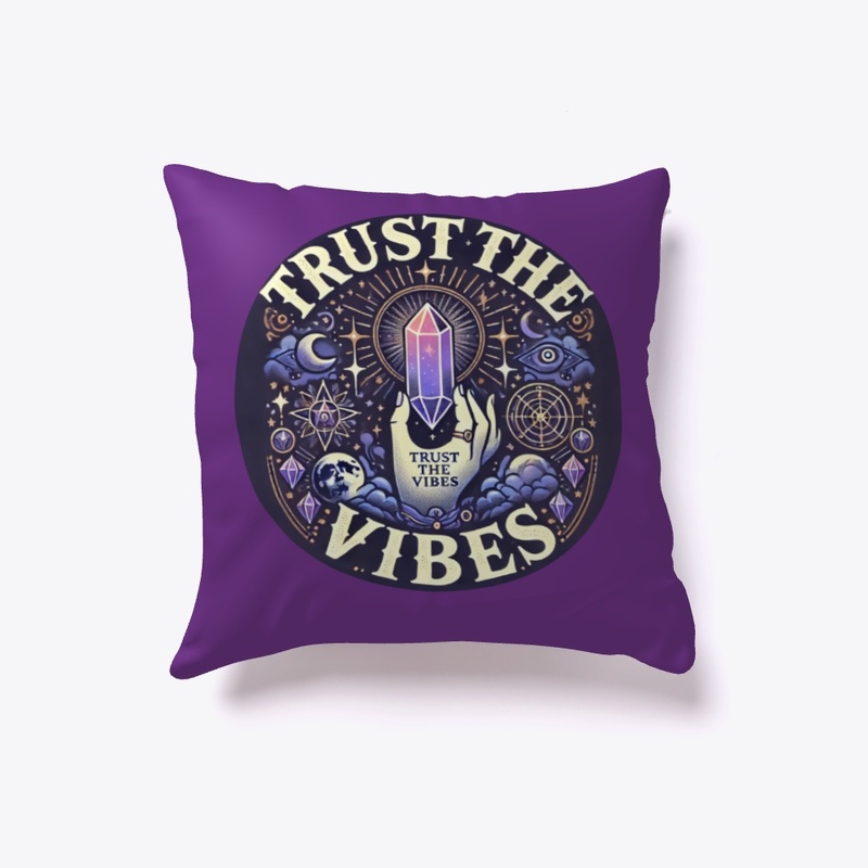 Trust The Vibes