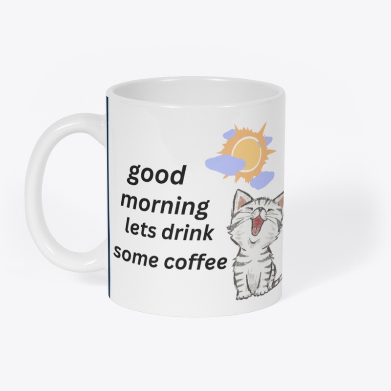 good morning lets drink some coffee mug