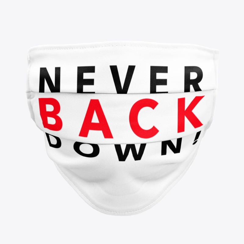 Never Back Down