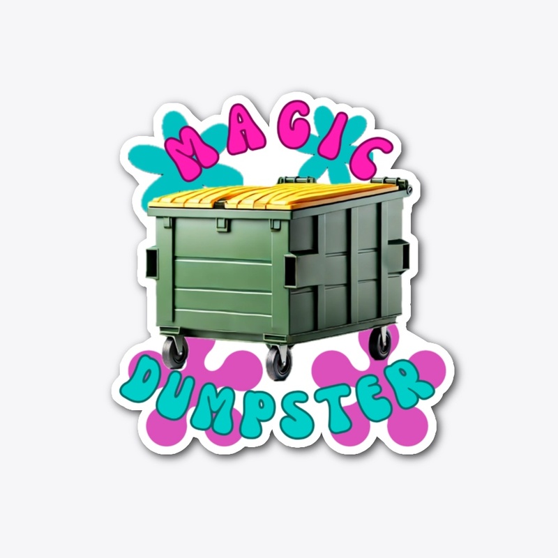 Magic Dumpster