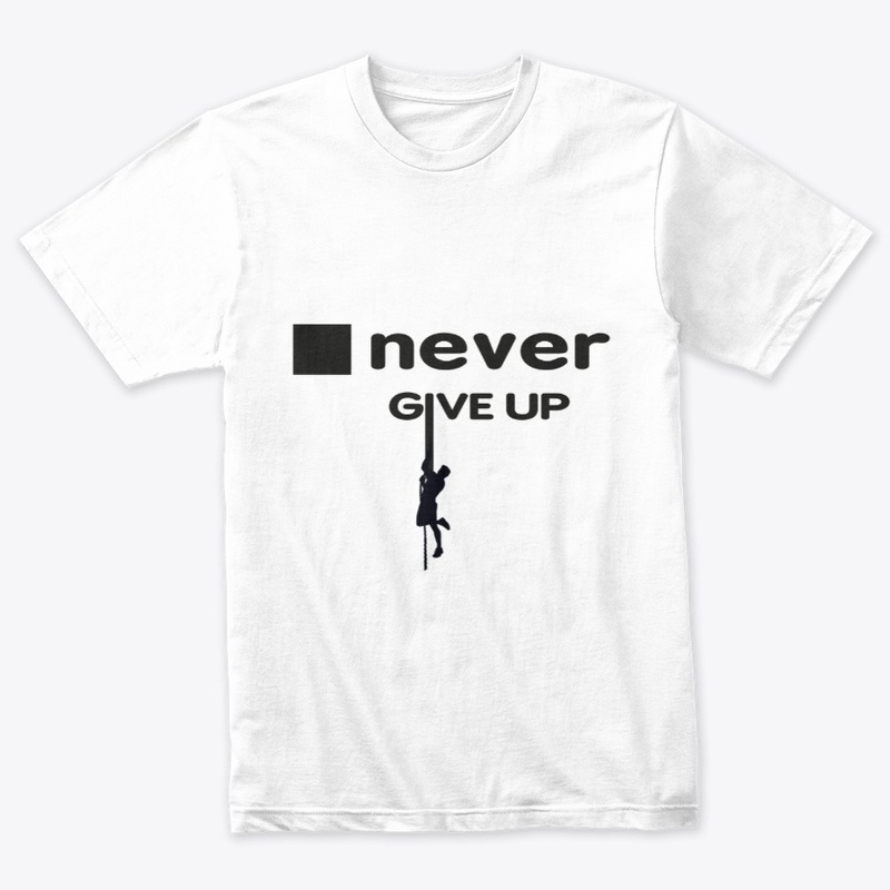 Never give up figure out your abilities 