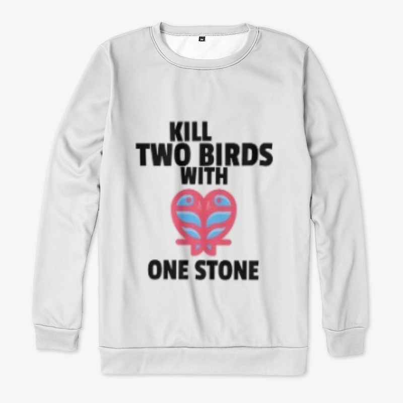 KILL TWO BRIDS WITH ONE STONE 