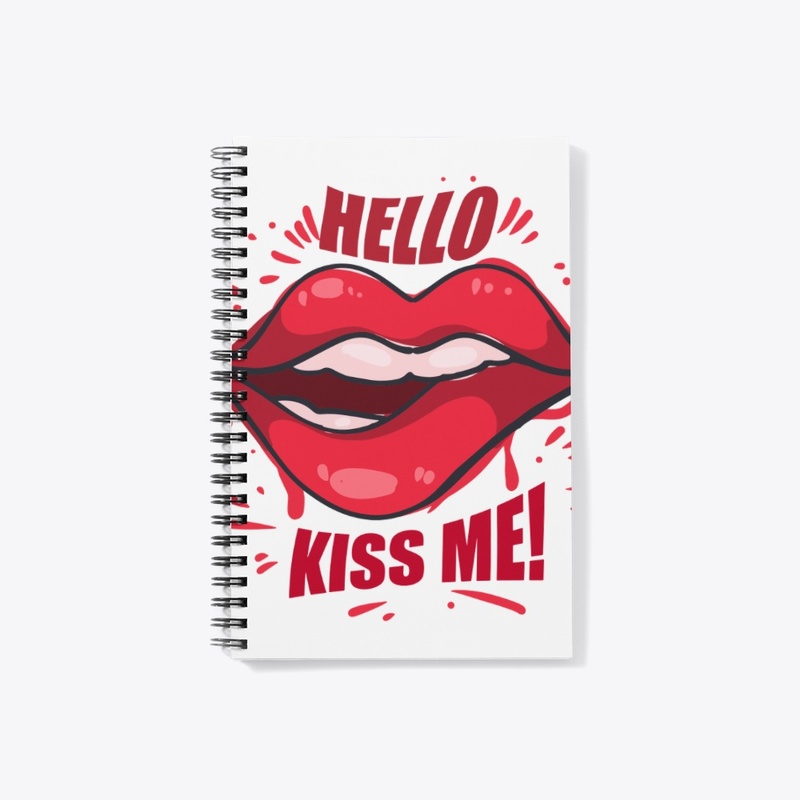Kiss me