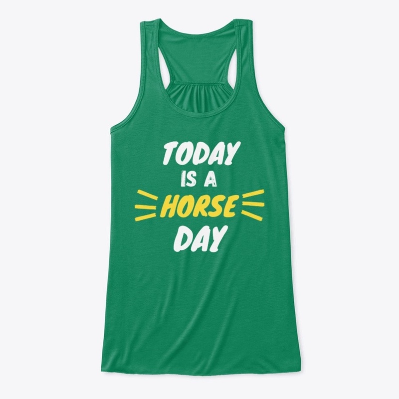 Today Is Horse Day Collection