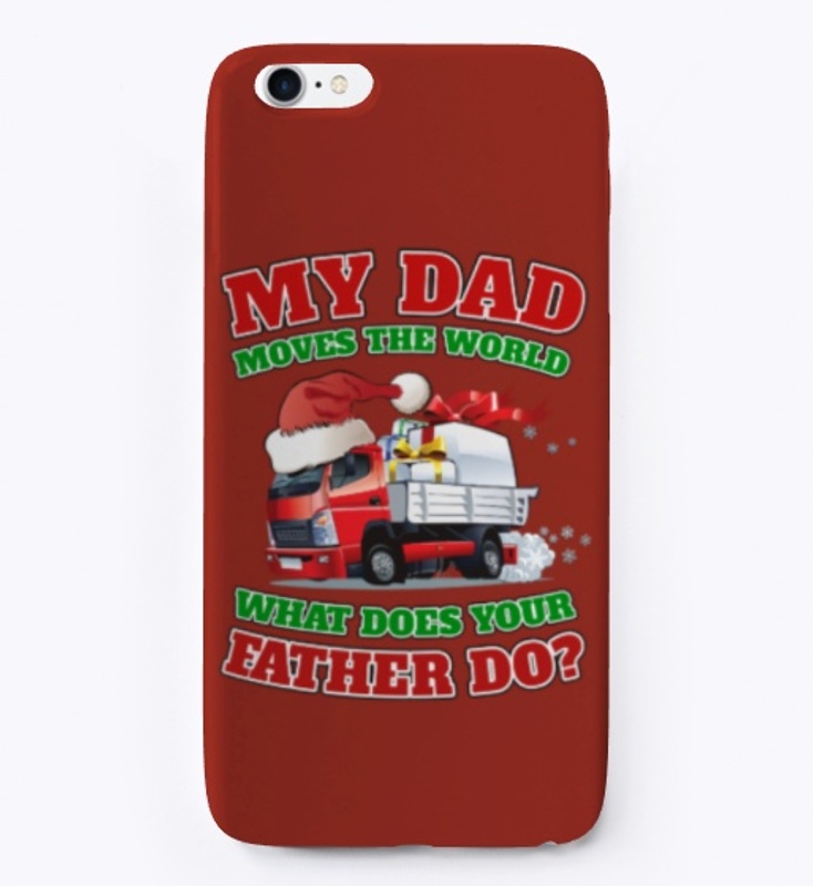 My Dad Moves World For Trucker's Kids