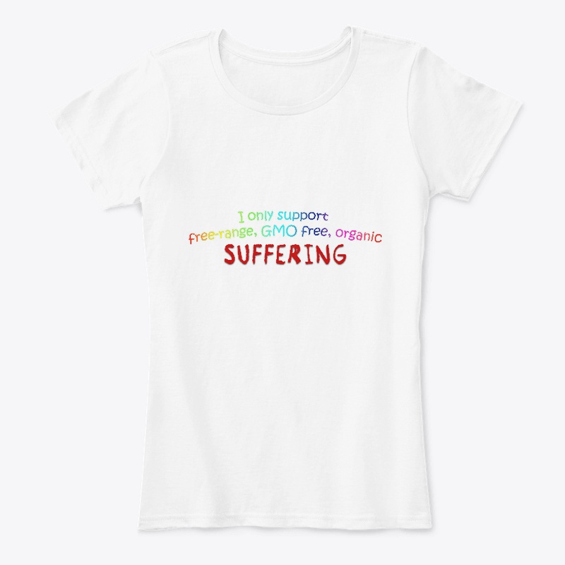 Organic Suffering