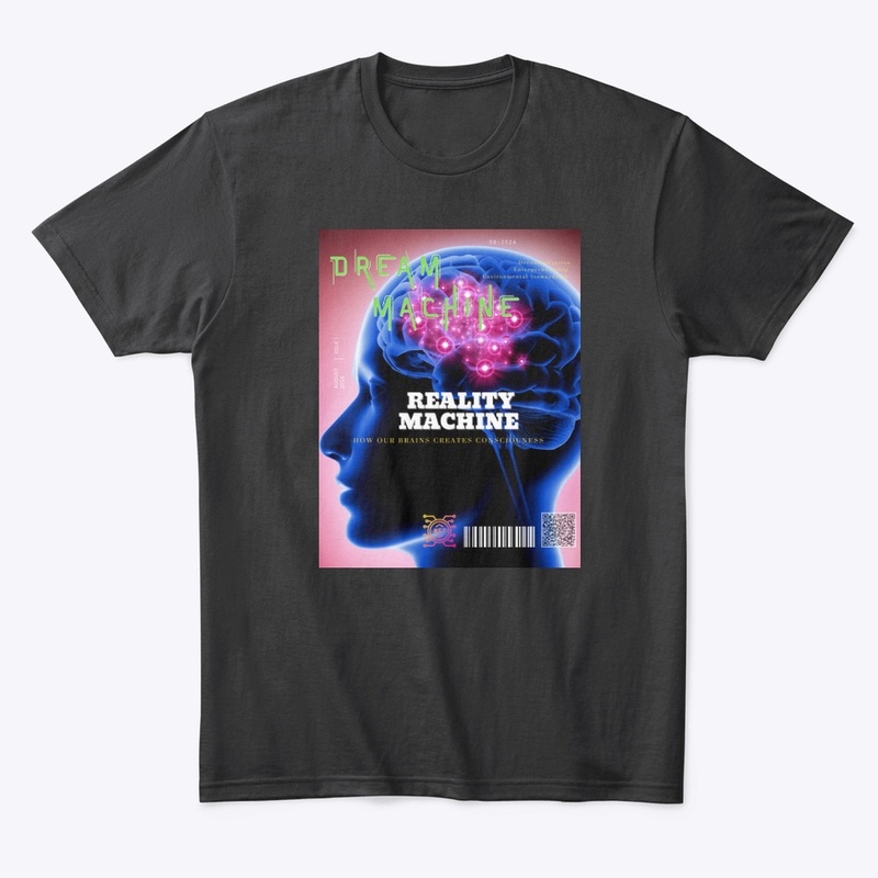 DREAM MACHINE - REALITY MACHINE