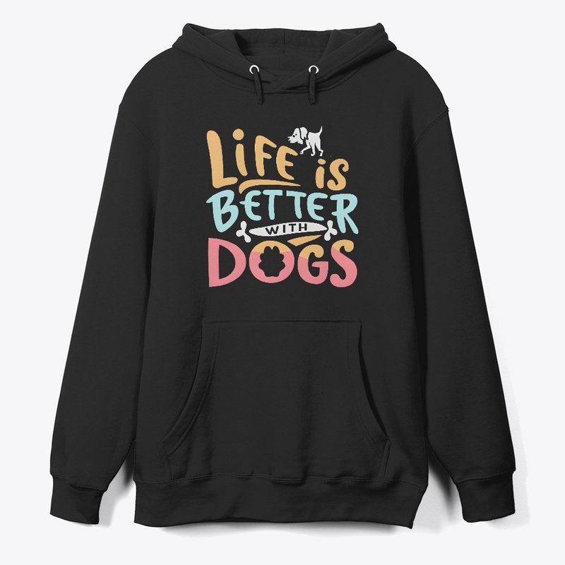 Life is Better with Dogs T-shirt