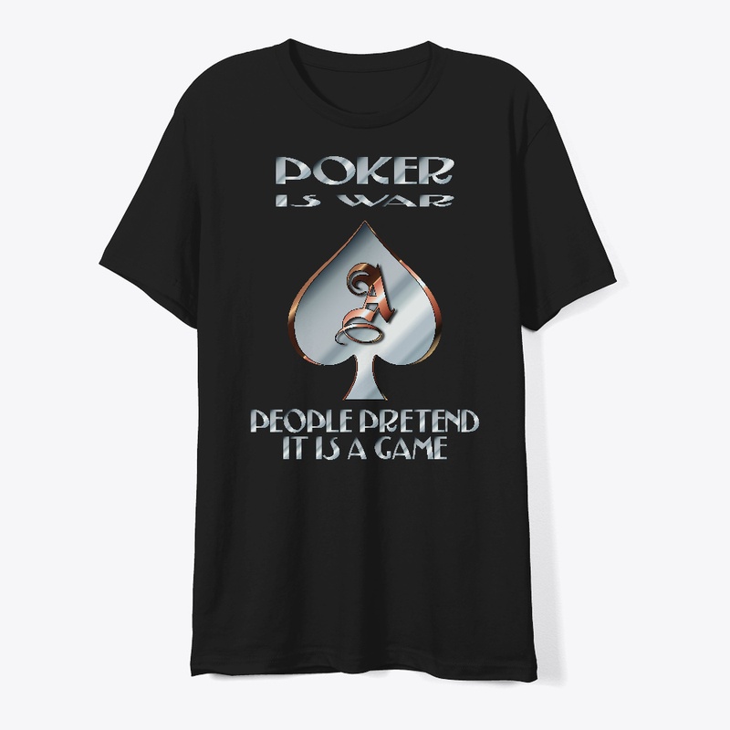 Poker is War