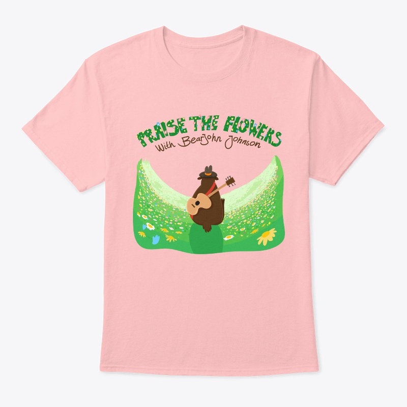 Praise the Flowers with BearJohn Johnson